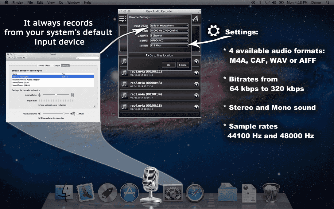 It always records  from your system’s default  input device.  Settings:4 available audio formats: M4A, CAF, WAV or AIFF, Bitrates from 64 kbps to 320 kbps, Stereo and Mono sound, Sample rates 44100 Hz and 48000 Hz